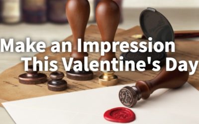 Make an Impression This Valentine’s Day