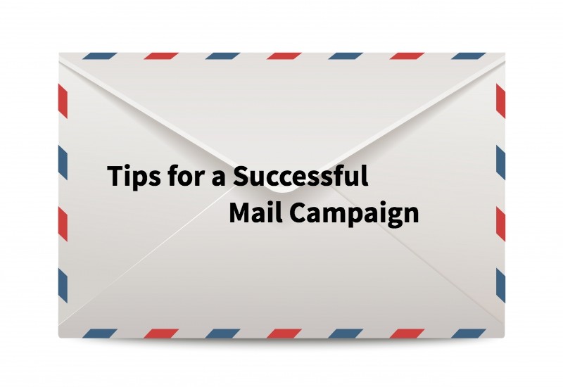 Tips for a Successful Mail Campaign