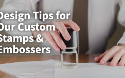 Design Tips for Our Custom Stamps and Embossers