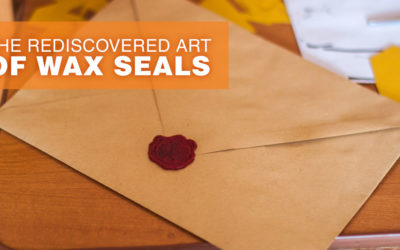 The Rediscovered Art of Wax Seals