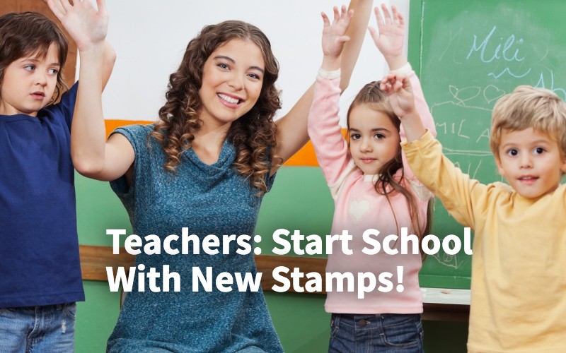 Teachers: Start School With New Stamps!